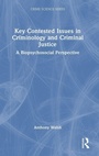 Cover: Key Contested Issues in Criminology and Criminal Justice - Routledge
