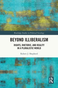 Enlarge image Cover: Beyond Illiberalism - Routledge