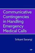 Cover: Communicative Contingencies in Handling Emergency Medical Calls - University of Toronto Press