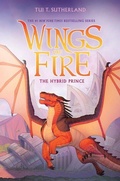 Cover: The Hybrid Prince (Wings of Fire, Book 16) - Scholastic Library Publishing