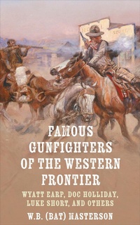 Bild: Famous Gunfighters of the Western Frontier - Echo Point Books & Media
