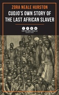 Bild: Cudjo's Own Story of the Last African Slaver - Echo Point Books & Media