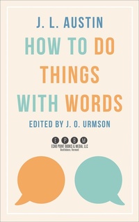 Enlarge image Cover: How to Do Things with Words - Echo Point Books & Media