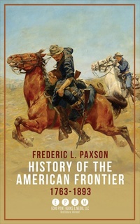 Bild: History of the American Frontier - Echo Point Books & Media