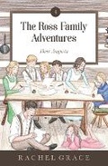 Cover: The Ross Family Adventures - Wendilla Press