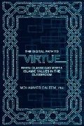 Cover: The Digital Path to Virtue - Universal Edu Enterprises Inc.