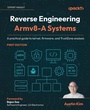 Cover: Reverse Engineering Armv8-A Systems - Packt Publishing