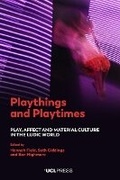 Cover: Playthings and Playtimes - UCL Press