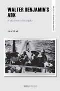 Cover: Walter Benjamin's Ark - UCL Press