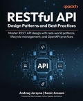 Cover: RESTful API Design Patterns and Best Practices - Packt Publishing