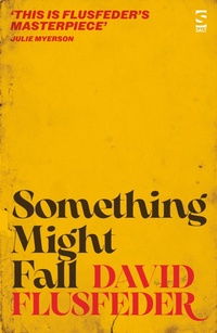 Enlarge image Cover: Something Might Fall - Salt Publishing