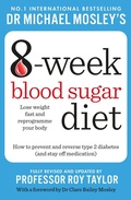 Cover: Michael Mosley's 8 Week Blood Sugar Diet - Octopus Publishing Group