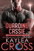 Cover: Guarding Cassie (Crimson Point Security Series, #5) - Kaylea Cross Inc.