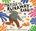 Cover: Matisse and the Runaway Rabbit - LOM Art