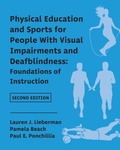 Cover: Physical Education and Sports for People With Visual Impairments and Deafblindness - American Printing House for the Blind