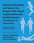 Cover: Physical Education and Sports for People With Visual Impairments and Deafblindness - American Printing House for the Blind