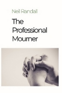 Enlarge image Cover: The Professional Mourner - Darkwinter Press