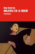 Cover: Mujeres en la noche - Editorial Perif&eacute;rica