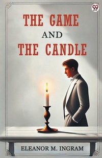Enlarge image Cover: The Game And The Candle (Edition1) - Double 9 Books LLP