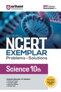 Cover: Arihant Ncert Exemplar Science 10th Problems & Solutions with Exclusive Elements Thinking Process, Concept Insight, Mistake Alert - Arihant Publications India Limited