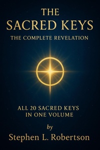 Abbildung von: The Sacred Keys: The Complete Revelation (Keys 1-20) - Stephen L. Robertson