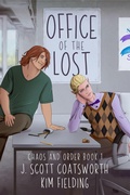 Cover: Office of the Lost (Chaos and Order, #1) - Other Worlds Ink