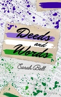 Cover: Deeds and Words - Sarah Bell