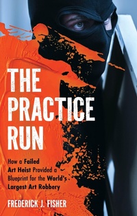 Abbildung von: The Practice Run - Bloomsbury eBooks US