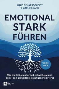 Abbildung von: Emotional stark führen - Remote Verlag