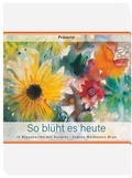 Cover: So bl&uuml;ht es heute - Pr&auml;senz Medien & Verlag