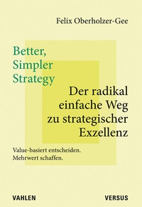 Abbildung von: Better, Simpler Strategy - Der radikal einfache Weg zu strategischer Exzellenz - Versus