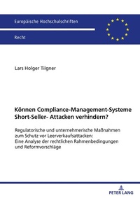 Abbildung von: Können Compliance-Management-Systeme Short-Seller-Attacken verhindern? - Peter Lang Verlag