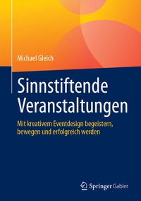 Abbildung von: Sinnstiftende Veranstaltungen - Springer Gabler