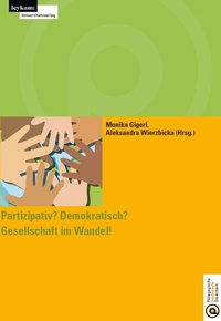 Abbildung von: Partizipativ? Demokratisch? Gesellschaft im Wandel! - Leykam