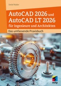 Cover: AutoCAD 2026 und AutoCAD LT 2026 f&uuml;r Ingenieure und Architekten - MITP