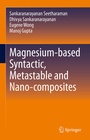 Cover: Magnesium-based Syntactic, Metastable and Nano-composites - Springer
