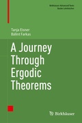 Cover: A Journey Through Ergodic Theorems - Birkh&auml;user