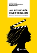 Bild: Anleitung f&uuml;r eine Rebellion - B&uuml;chner-Verlag