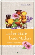 Cover: Lachen ist die beste Medizin - Butzon & Bercker