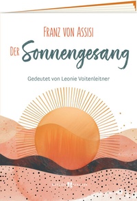 Abbildung von: Der Sonnengesang - Butzon & Bercker