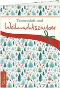 Cover: Tannenduft und Weihnachtszauber - Butzon & Bercker