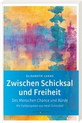 Cover: Zwischen Schicksal und Freiheit - Butzon & Bercker
