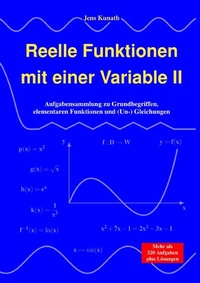 Enlarge image Cover: Reelle Funktionen mit einer Variable / Reelle Funktionen mit einer Variable II - epubli