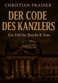 Enlarge image Cover: Der Code des Kanzlers - BoD - Books on Demand