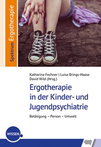 Abbildung von: Ergotherapie in der Kinder- und Jugendpsychiatrie - Schulz-Kirchner