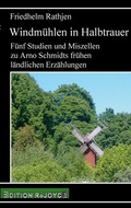 Cover: Windm&uuml;hlen in Halbtrauer - Edition Rejoyce