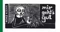 Cover: Mir gehts gut - Stadtlichter Presse