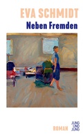 Cover: Neben Fremden - Jung und Jung