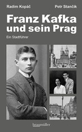 Cover: Franz Kafka und sein Prag - Braum&uuml;ller Verlag