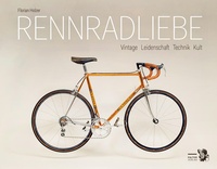 Enlarge image Cover: Rennradliebe - Falter Verlag